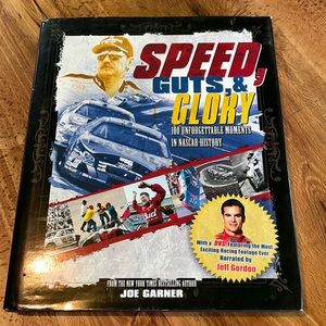 Speed Guts and Glory 100 unforgettable moments in Nascar history book